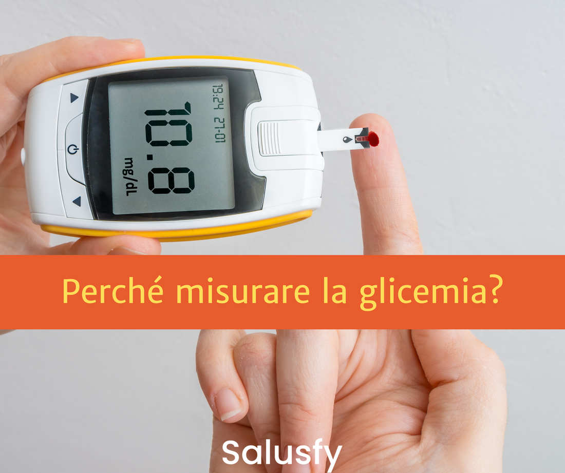 Perché misurare la glicemia?