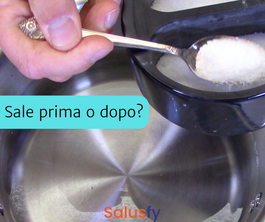 Sale prima o dopo: cosa è veramente meglio?
